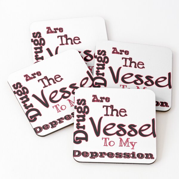 Item preview, Drug are the vessel to my depression  designed and sold by Pixelplanetdesigns.
