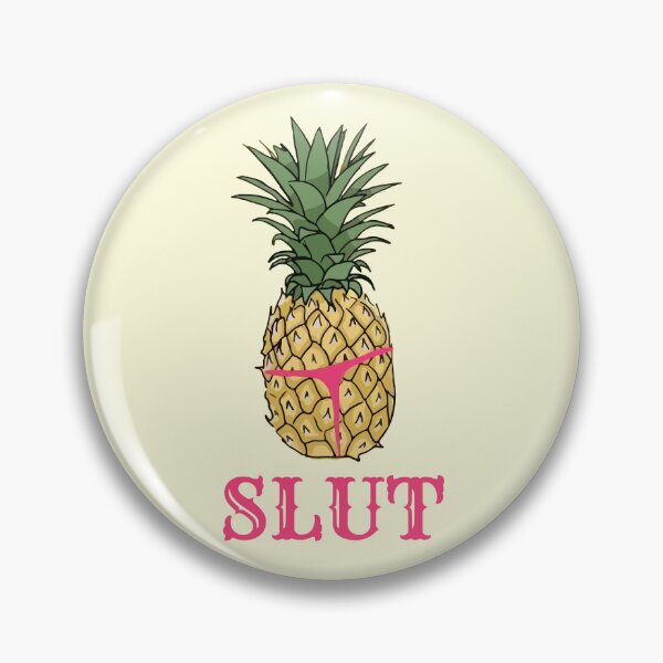 Item preview, Slutty Pineapple designed and sold by Fanverse Merchandise.