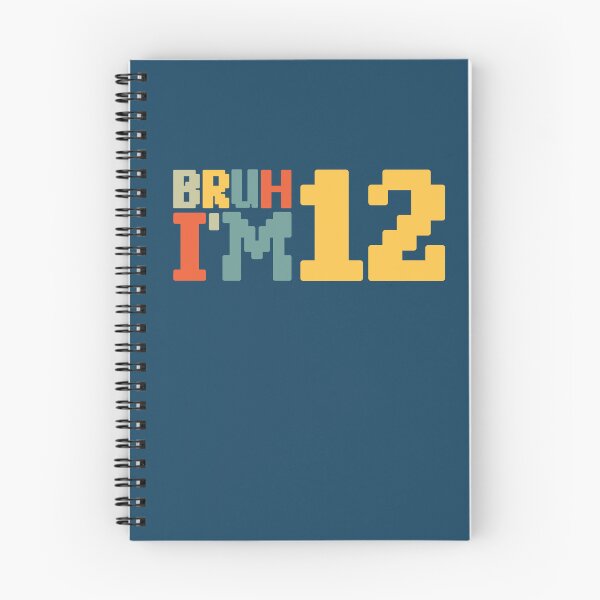 Item preview, Bruh I'm 12 designed and sold by NosandEdgy.