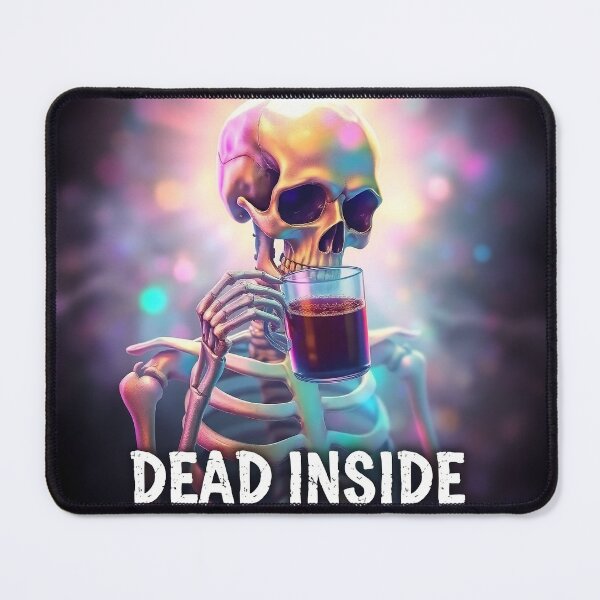 Item preview, "Dead Inside, But Caffeinated" designed and sold by Lambyte.