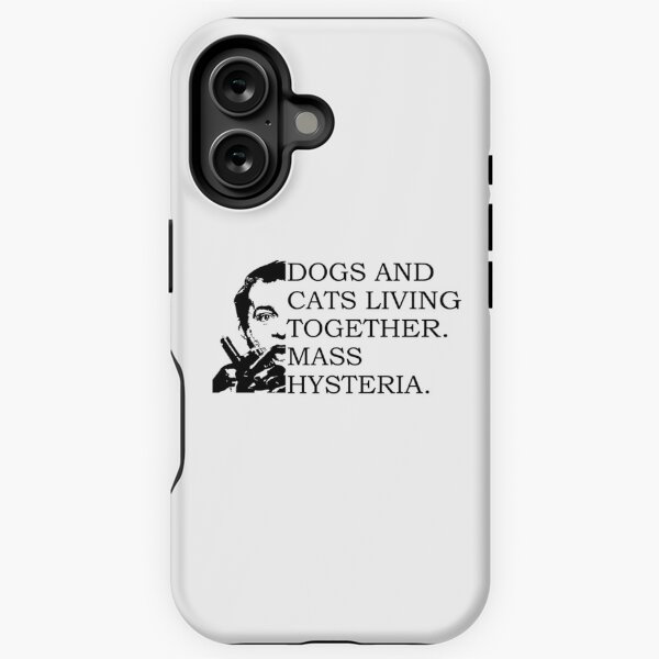 Item preview, Dogs and Cats Living Together. Mass Hysteria. designed and sold by MBS Graphic Design.