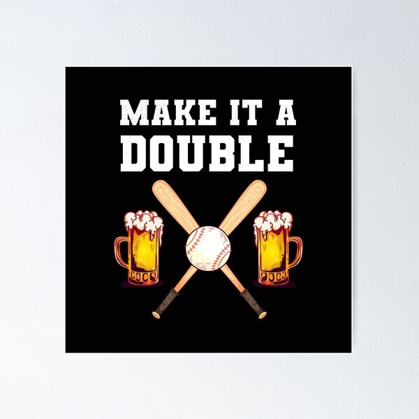 Item preview, Make it a Double Baseball and Beer designed and sold by miaa-artistshop.
