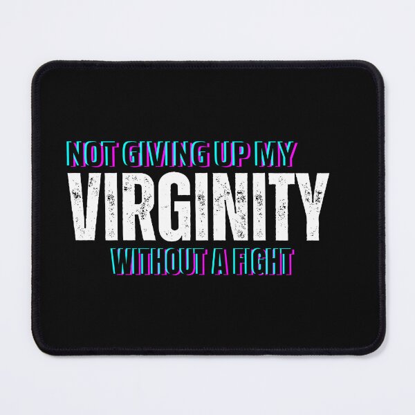 Item preview, Not Giving Up My Virginity Without a Fight designed and sold by The-Directory.