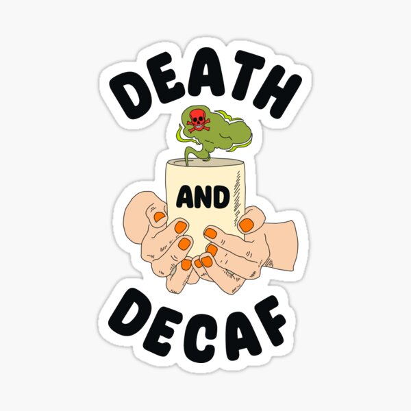 Aperçu de l'œuvre MORT ET DÉCAFÉINÉ (léger) créée et vendue par LiveSickDieIll.
