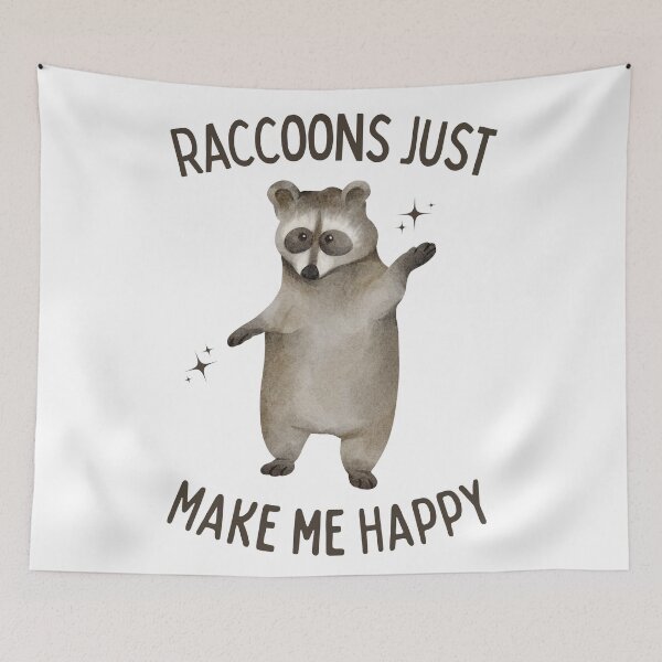 Item preview, Raccoons just make me happy designed and sold by Chaos Haven.