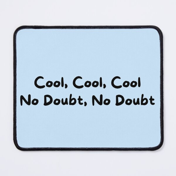 Item preview, Cool, Cool, Cool, No Doubt designed and sold by Fanverse Merchandise.
