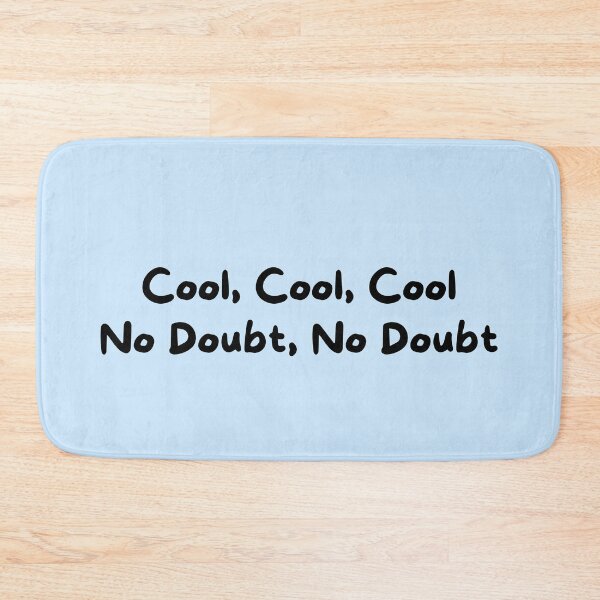 Item preview, Cool, Cool, Cool, No Doubt designed and sold by Fanverse Merchandise.
