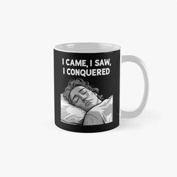 Item preview, I Came, I Saw, I Conquered…Then I Slept designed and sold by postprocess.