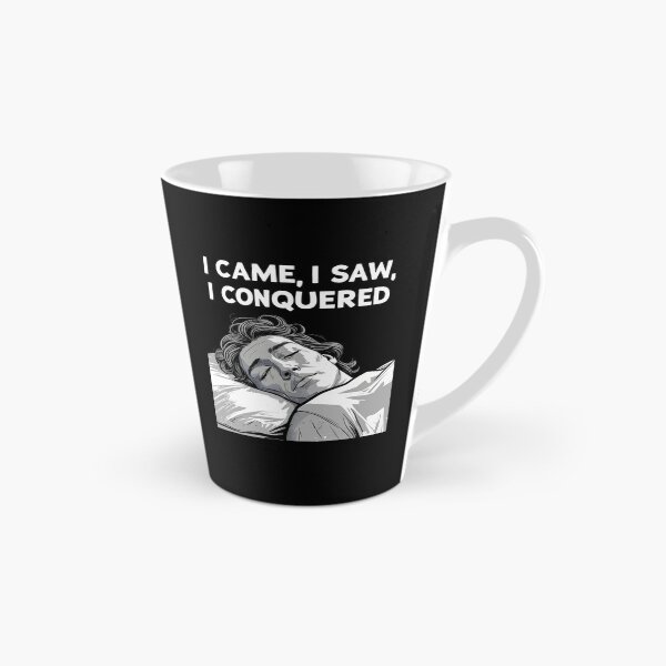 Item preview, I Came, I Saw, I Conquered…Then I Slept designed and sold by postprocess.