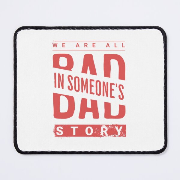 Item preview, "We Are All Bad in Someone's Story" – Thought-Provoking Perspective Design designed and sold by Colorful-Garden.