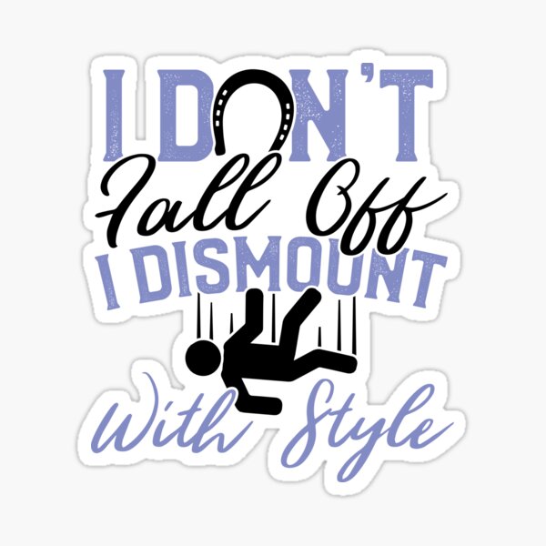 Savvy Turtle Funny Horse Riding for Women Dismount with Style Sticker