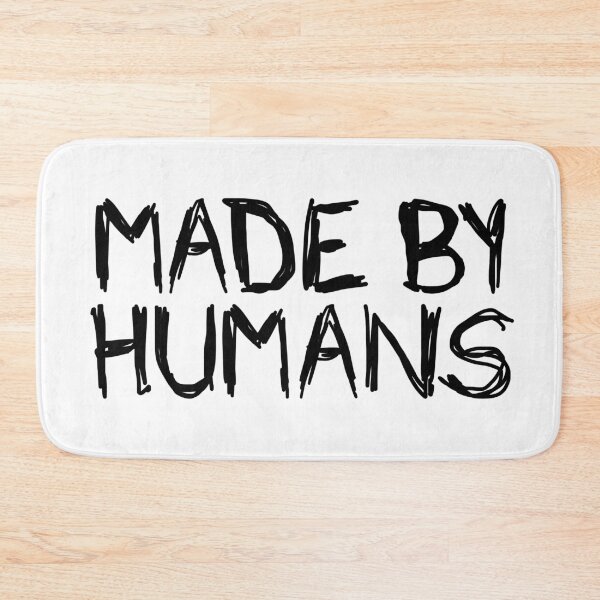 Item preview, Made by Humans designed and sold by Petra Rosa.