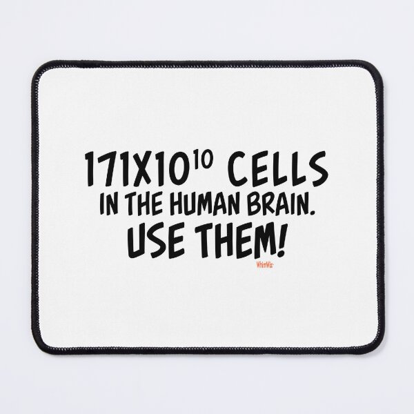 Item preview, Cells in the Human Brain - Funny Quote designed and sold by WhimWiz.