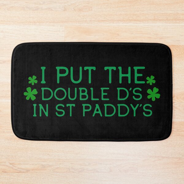 Item preview, I Put The Double D's In St Paddy's designed and sold by khallidaart.