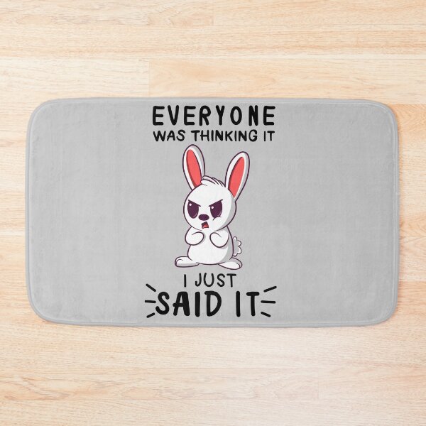 Item preview, Everyone Was Thinking It I Just Said It designed and sold by RedPandaTee.