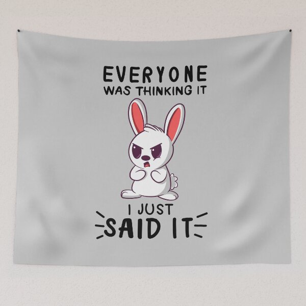 Item preview, Everyone Was Thinking It I Just Said It designed and sold by RedPandaTee.