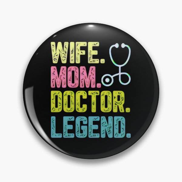 Item preview, Wife.Mom.Doctor.Legend. designed and sold by creativerooney.