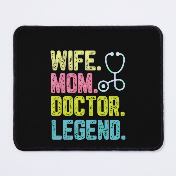 Item preview, Wife.Mom.Doctor.Legend. designed and sold by creativerooney.