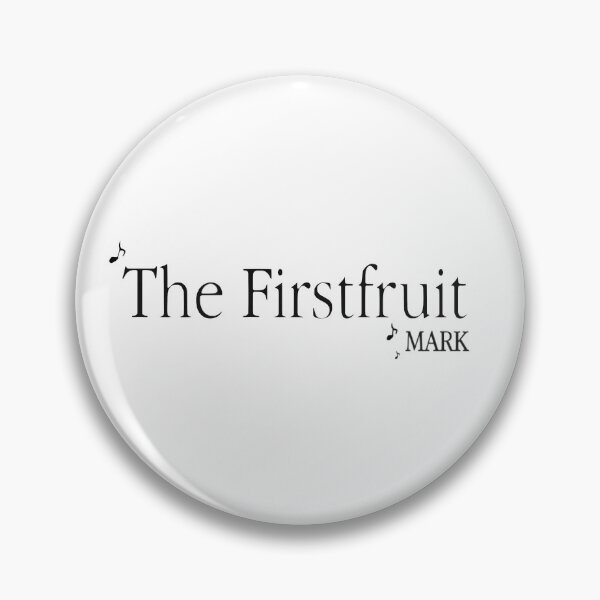 Item preview, Mark The Firstfruit Text Music designed and sold by katherinesbored.
