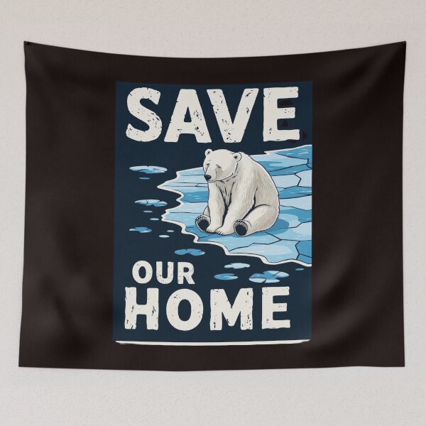 Item preview, Save Our Home Polar Bear Climate Crisis designed and sold by ibobo4656.