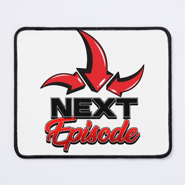 Item preview, Next Episode designed and sold by VM04.