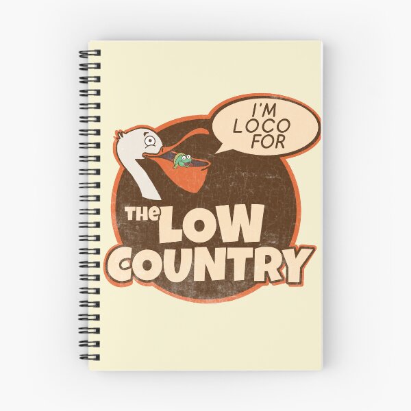 Item preview, I'm Loco for the Low Country! designed and sold by ShipwreckedArt.
