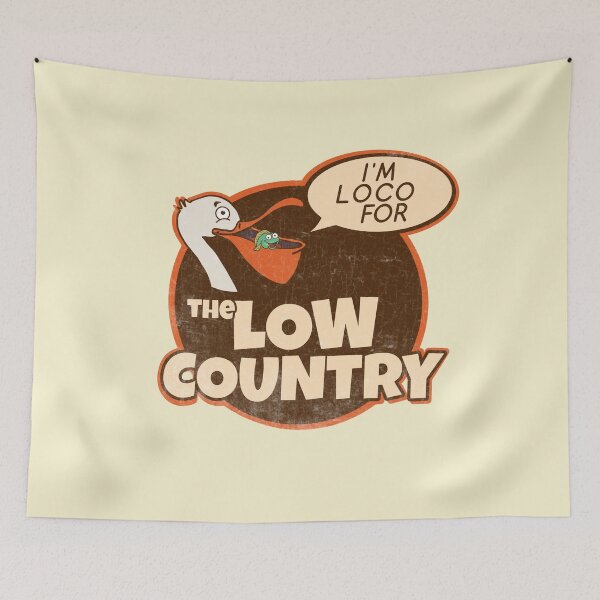Item preview, I'm Loco for the Low Country! designed and sold by ShipwreckedArt.