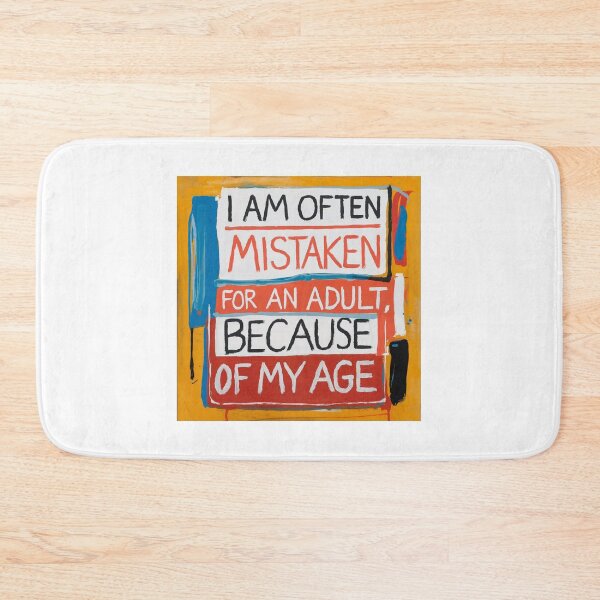 Item preview, Often mistaken for an Adult, Age, silly, meme, funnyfits70, Humor, Funny, retro, vintages, funny quotes, animal humor, designed and sold by FunnyFits70.