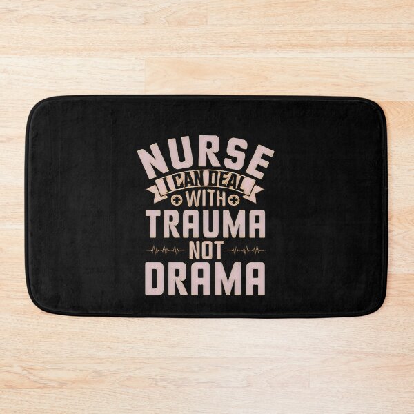 Item preview, Nurse i can deal with trauma not drama #1 designed and sold by creativerooney.