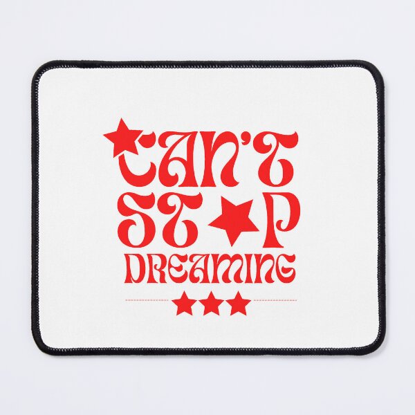 Item preview, Can’t stop dreaming designed and sold by HiganbanaShop.