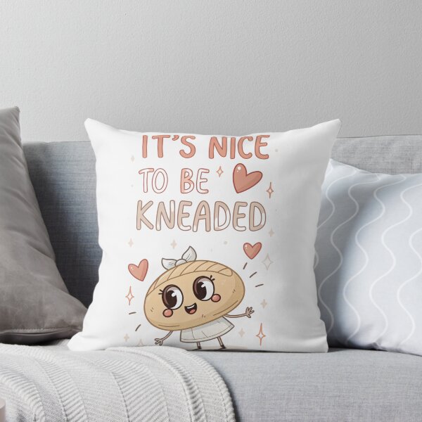 Item preview, its nice to be kneaded designed and sold by MagicalThreads.