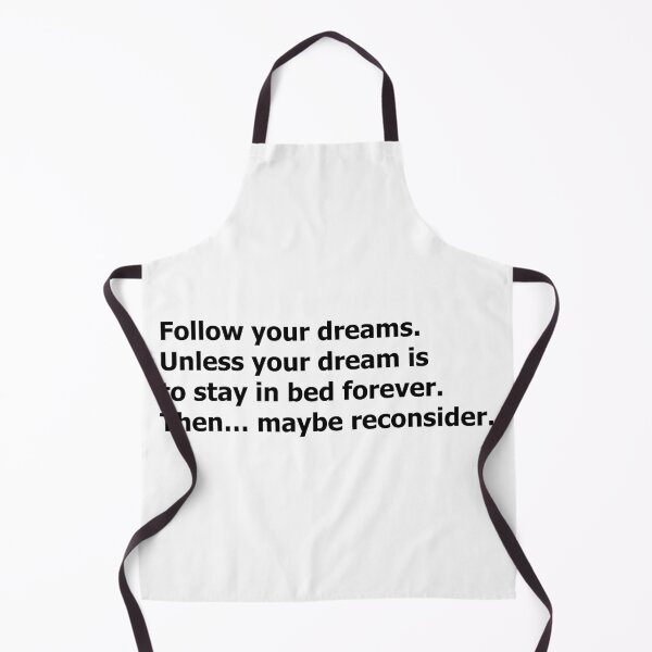 Item preview, Follow Your Dreams (Unless It's Napping Forever) designed and sold by Doodle Whimsy.