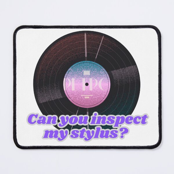 Item preview, Can you inspect my stylus? - record / vinyl love! designed and sold by TheRubberOnion.