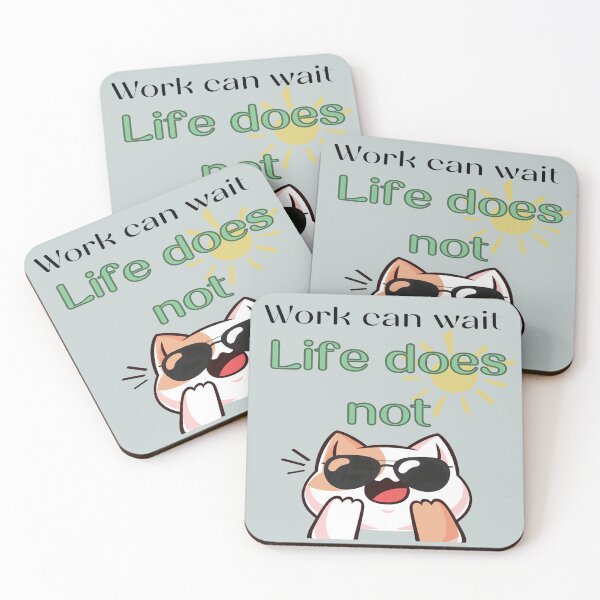 Item preview, Work can wait, life can't wait designed and sold by LiskoDesign.