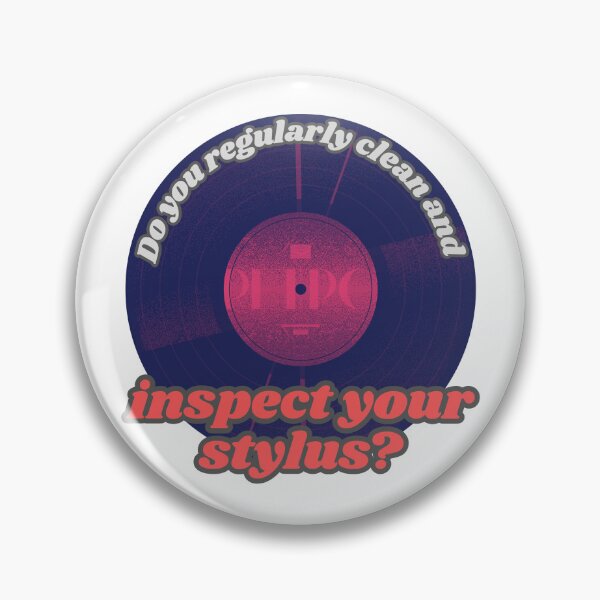 Item preview, Do you clean and inspect your stylus? - record / vinyl love! designed and sold by TheRubberOnion.