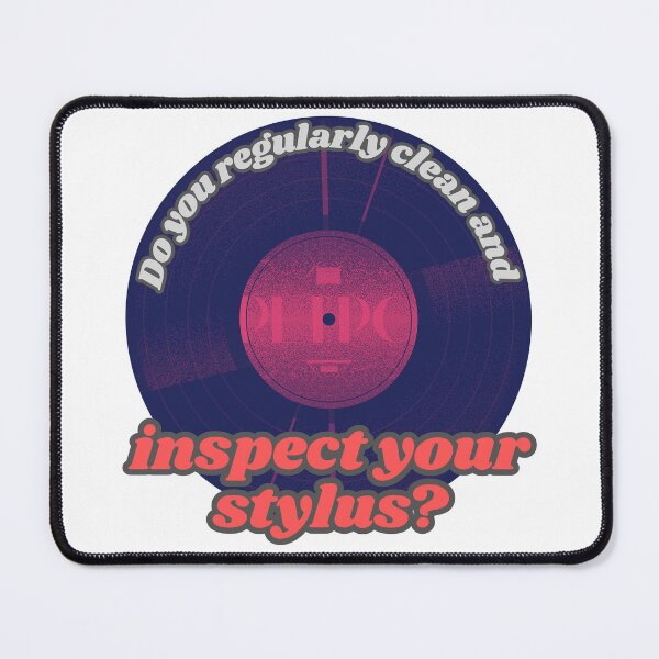 Item preview, Do you clean and inspect your stylus? - record / vinyl love! designed and sold by TheRubberOnion.