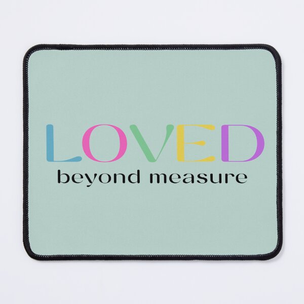 Item preview, Loved Above All designed and sold by LiskoDesign.