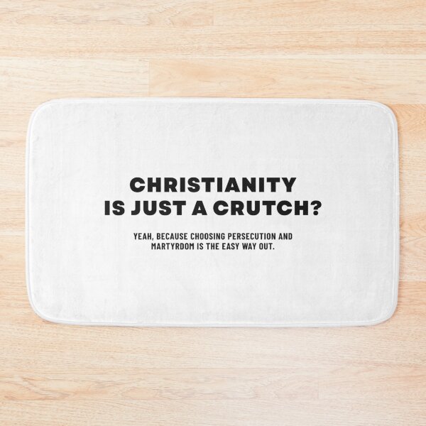 Item preview, Christianity Is Just a Crutch? Think Again – Apologetics Tee designed and sold by CMTees.