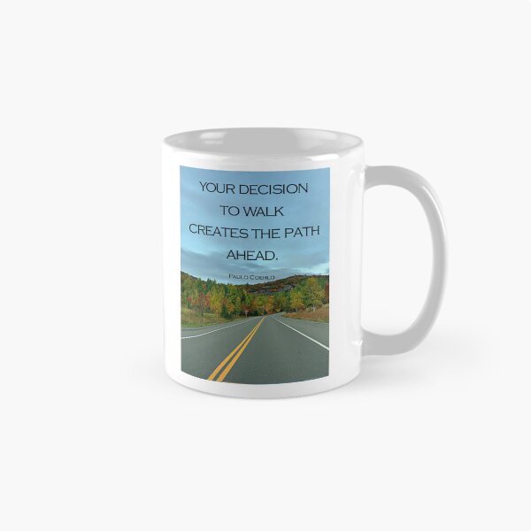 Item preview, Walk and create the path/Paulo Coelho/Motivation/Quote designed and sold by VeenaNair23.