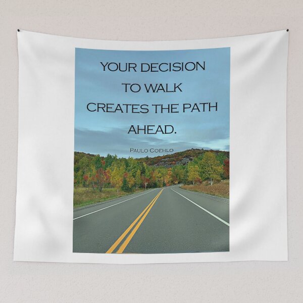 Item preview, Walk and create the path/Paulo Coelho/Motivation/Quote designed and sold by VeenaNair23.