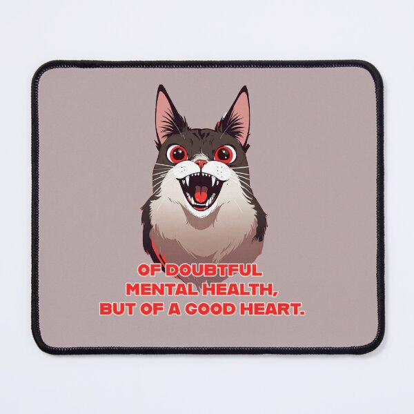 Item preview, of doubtful mental health, but of a good heart. funny cat face T-Shirt designed and sold by La Loca.