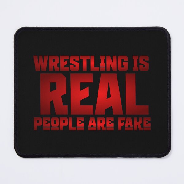 Item preview, Wrestling Is Real People Are Fake designed and sold by Belarte.shop.