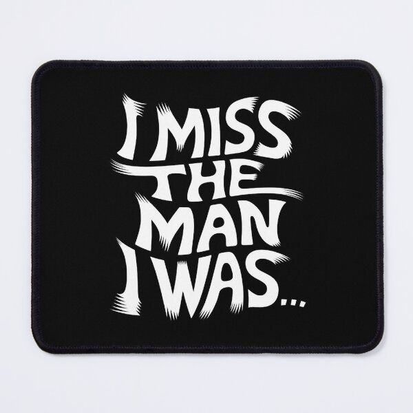 Item preview, I Miss The Man I Was designed and sold by Haji  Kamora.