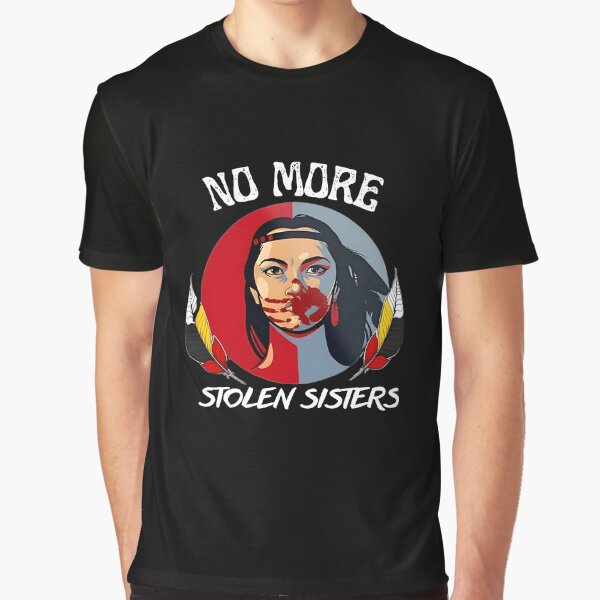 Item preview, No More Stolen Sister Shirt, American Native Shirt, MMIW Shirt, Indigenous Red Hand, Wear Red For My Sister Shirt emily pike designed and sold by MangaMannia.