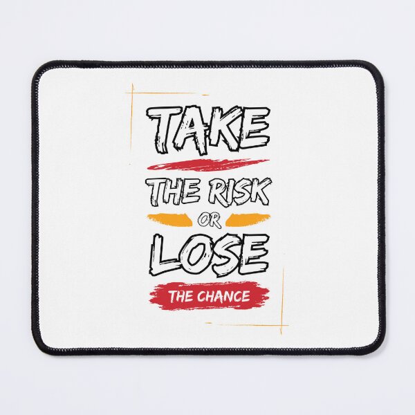 Item preview, Take The Risk designed and sold by ChenryConcepts.