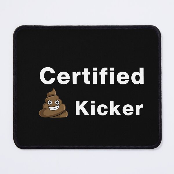 Item preview, Certified Shitkicker designed and sold by INSOMNIAC101.