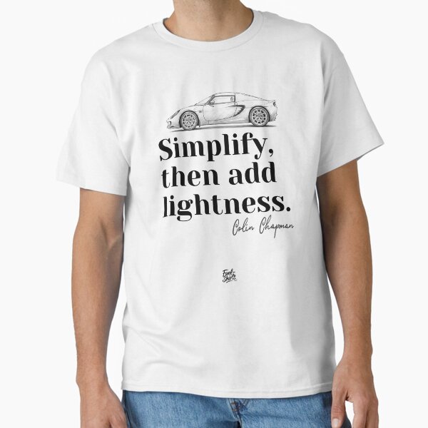Artikel-Vorschau von Lotus Elise – Zitat von Colin Chapman, designt und verkauft von Fuel-Shirts.