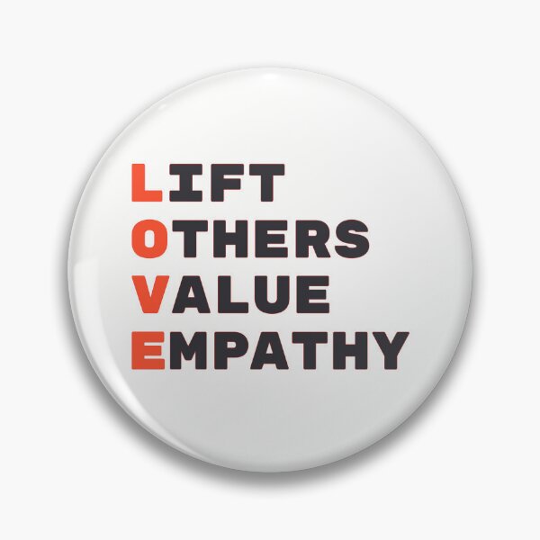 Item preview, LOVE Abbreviation - Lift Others Value Empathy - Motivational Quote designed and sold by TheSassyNoble.