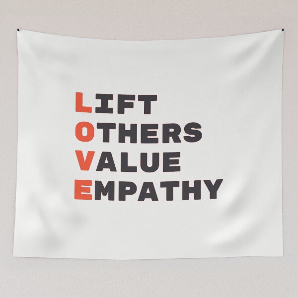 Item preview, LOVE Abbreviation - Lift Others Value Empathy - Motivational Quote designed and sold by TheSassyNoble.