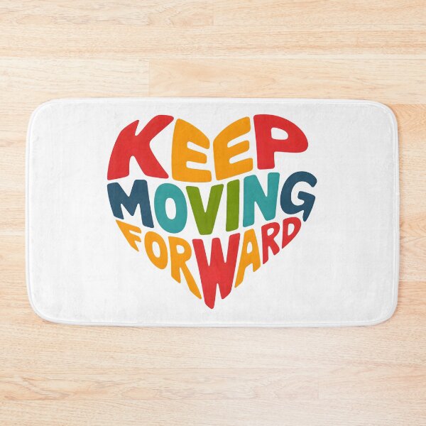 Item preview, Keep moving forward designed and sold by nimmitrends.